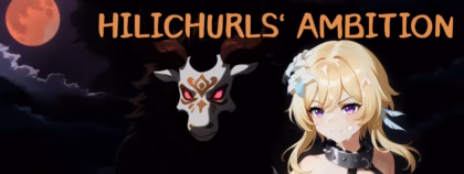 Hilichurl’s Ambition